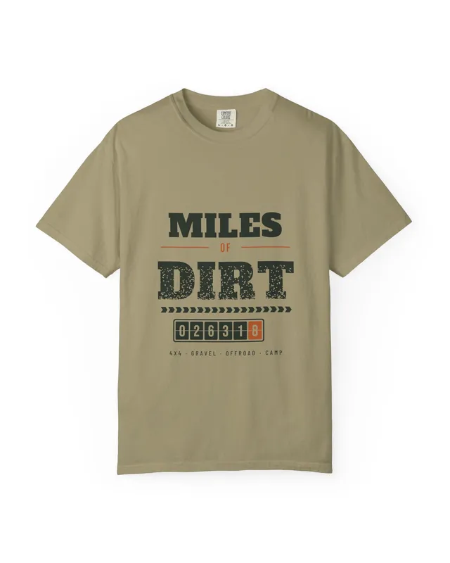 Miles of Dirt Comfort Colors tee in Khaki